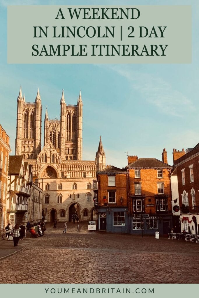 A weekend in Lincoln itinerary Pin 2